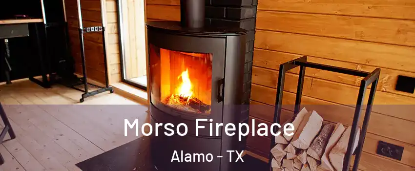  Morso Fireplace Alamo - TX