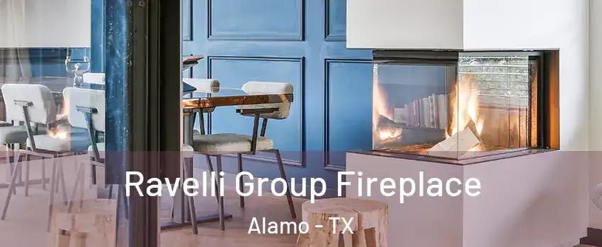  Ravelli Group Fireplace Alamo - TX