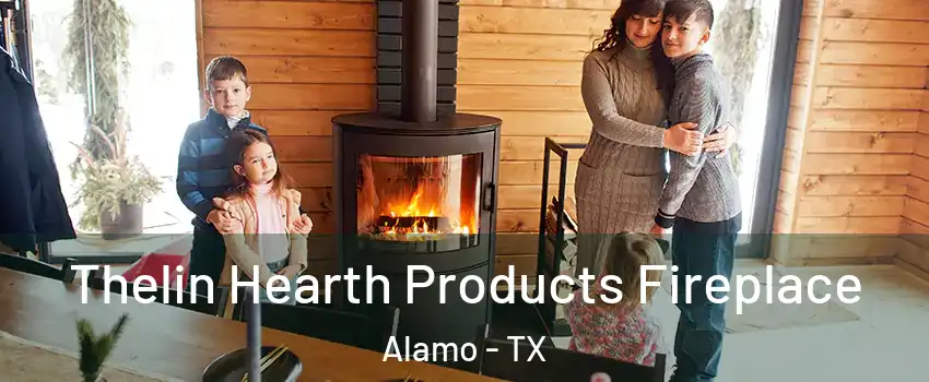  Thelin Hearth Products Fireplace Alamo - TX